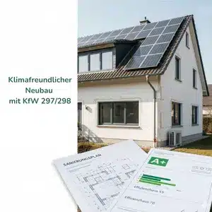 Klimafreundlicher Neubau mit Photovoltaikanlage und Effizienzhaus-Nachweis